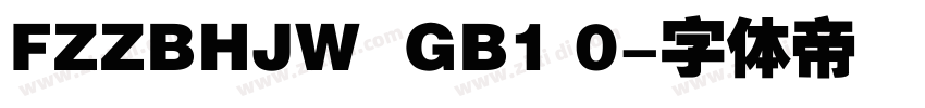 FZZBHJW  GB1 0字体转换